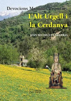 ALT URGELL I LA CERDNYA, L' -DEVOCIONS MARIANES PO