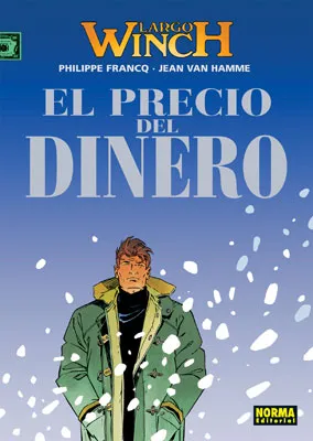 LARGO WINCH VOL 13: EL PRECIO DEL DINERO