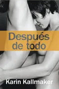 DESPUES DE TODO