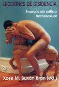 LECCIONES DE DISIDENCIA. ENSAYOS DE CRITICA HOMOSE