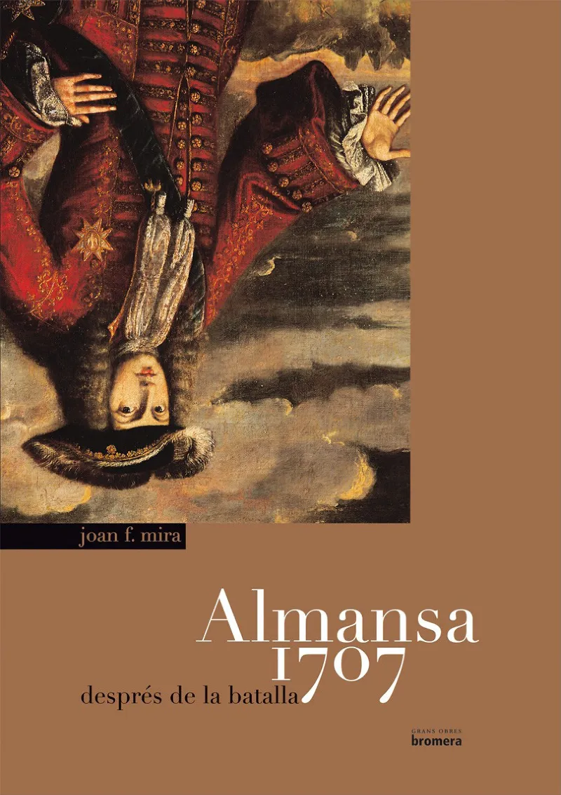 ALMANSA 1707 - DESPRES DE LA BATALLA