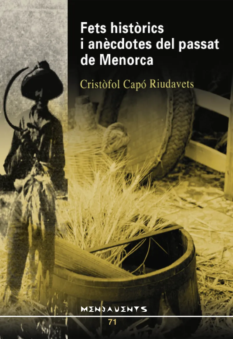 FETS HISTORICS I ANECDOTES DEL PASSAT DE MENORCA