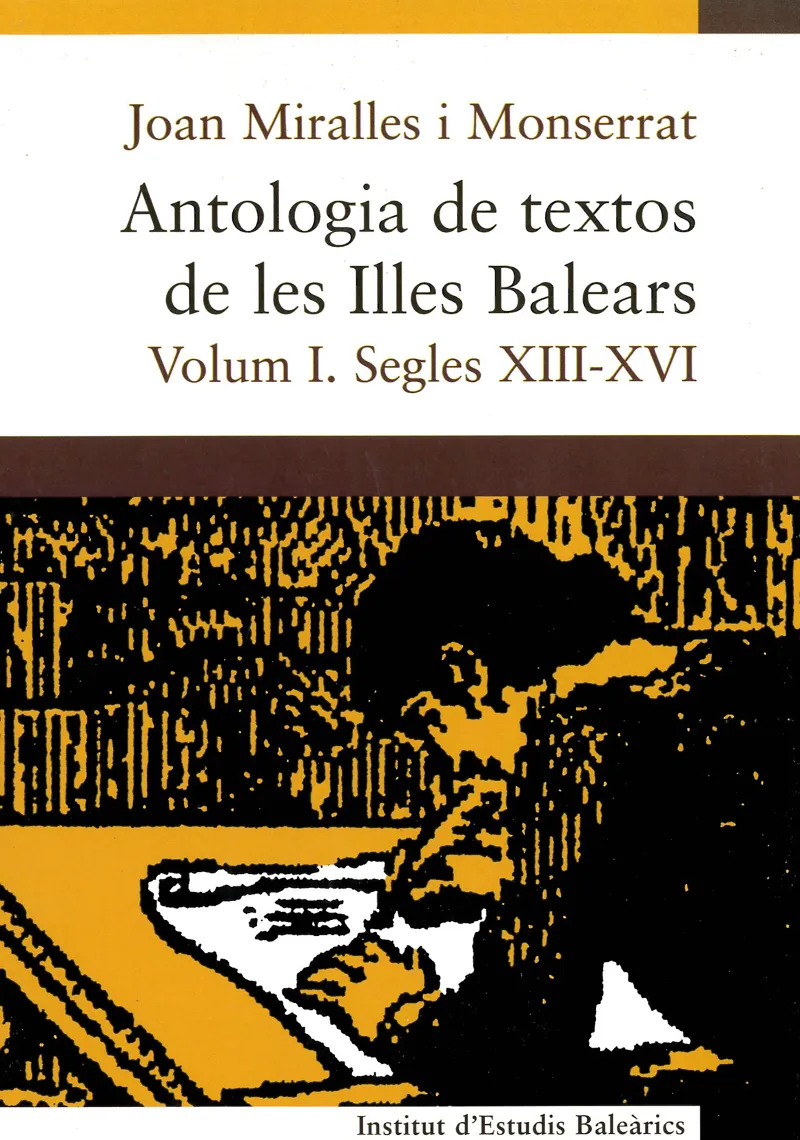ANTOLOGIA DE TEXTOS DE LES ILLES BALEARS VOL.I