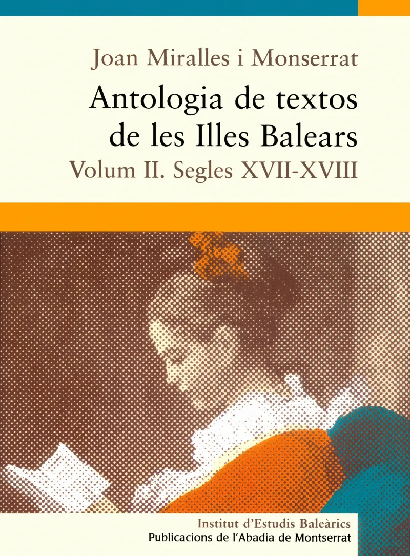 ANTOLOGIA DE TEXTOS DE LES ILLES BALEARS VOL.II S.