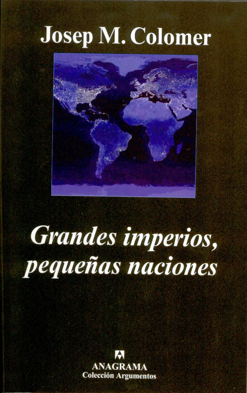 GRANDES IMPERIOS PEQUEÑAS NACIONES