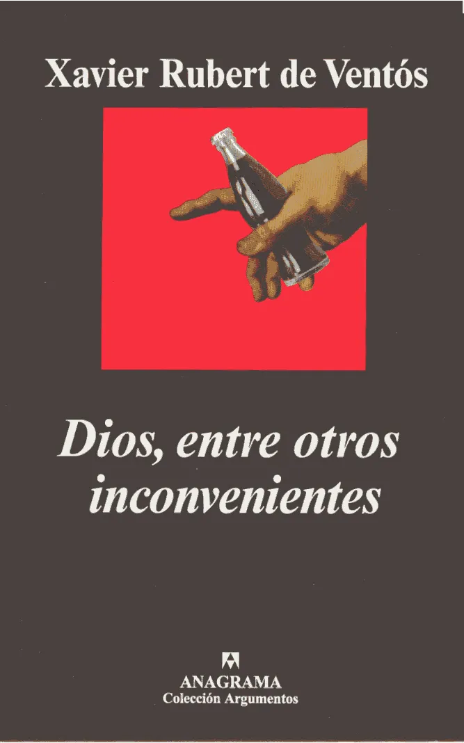 DIOS ENTRE OTROS INCONVENIENTES