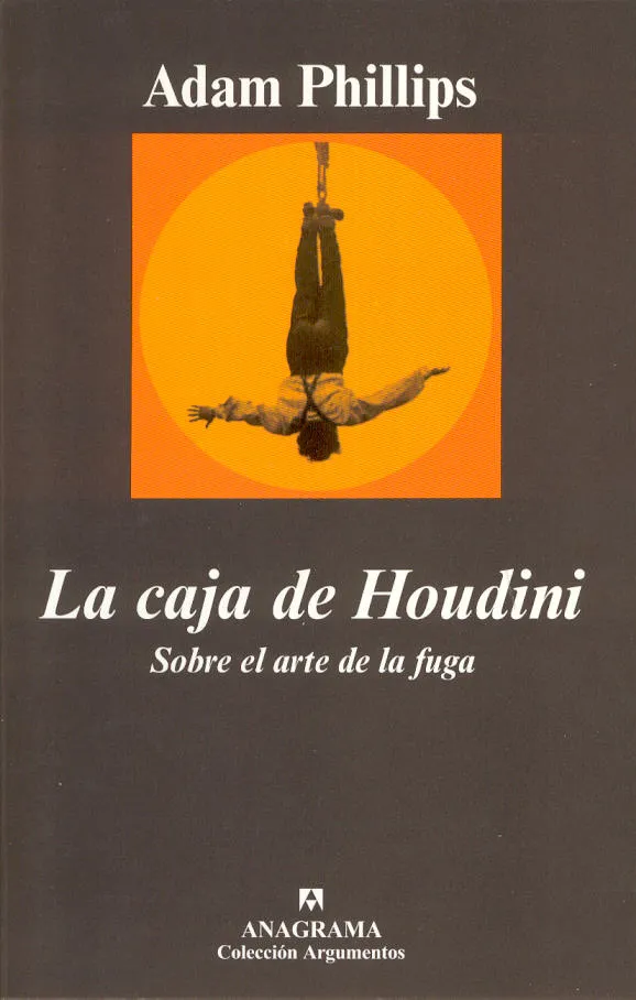 CAJA DE HOUDINI,LA SOBRE EL ARTE DE LA FUGA