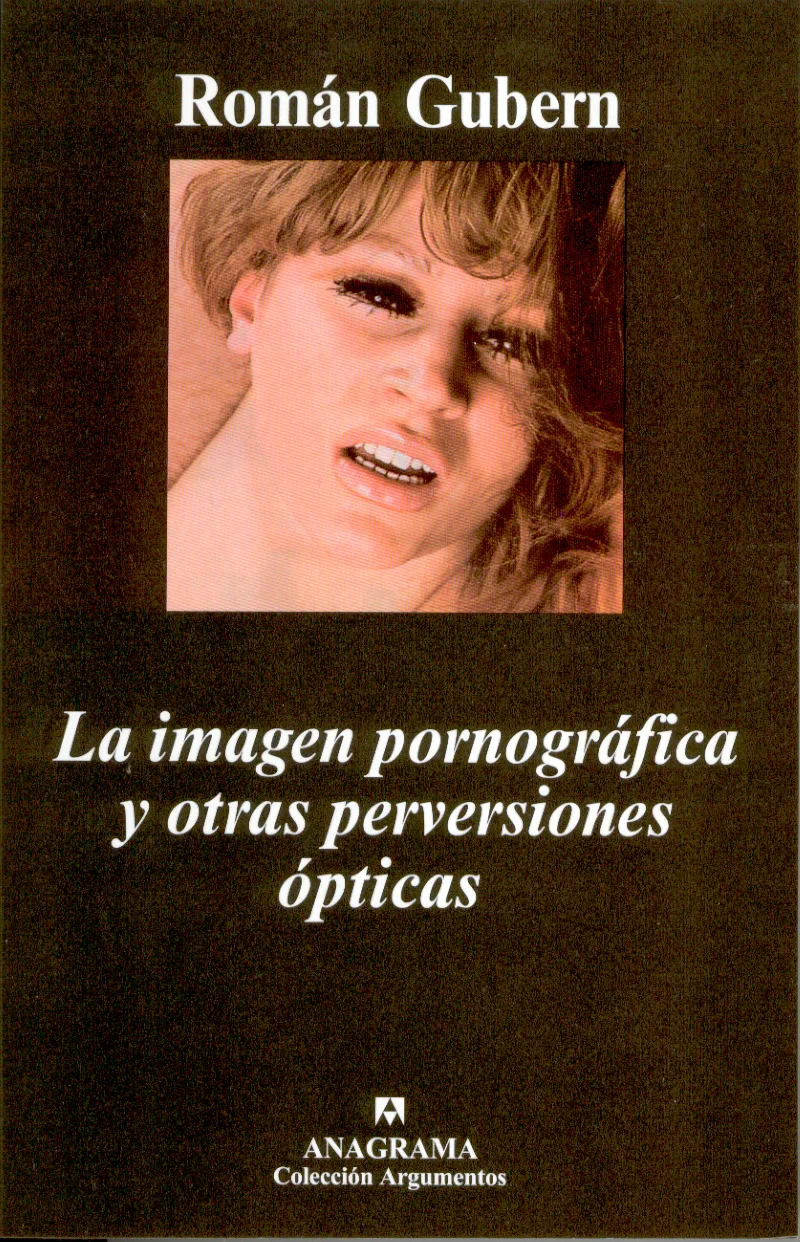 IMAGEN PORNOGRAFICA Y OTRAS PERVERSIONES OPTICAS