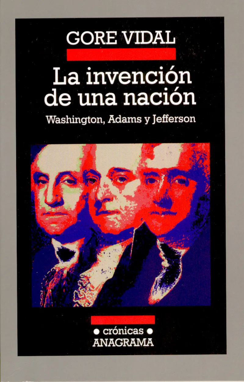 INVENCION DE UNA NACION, LA