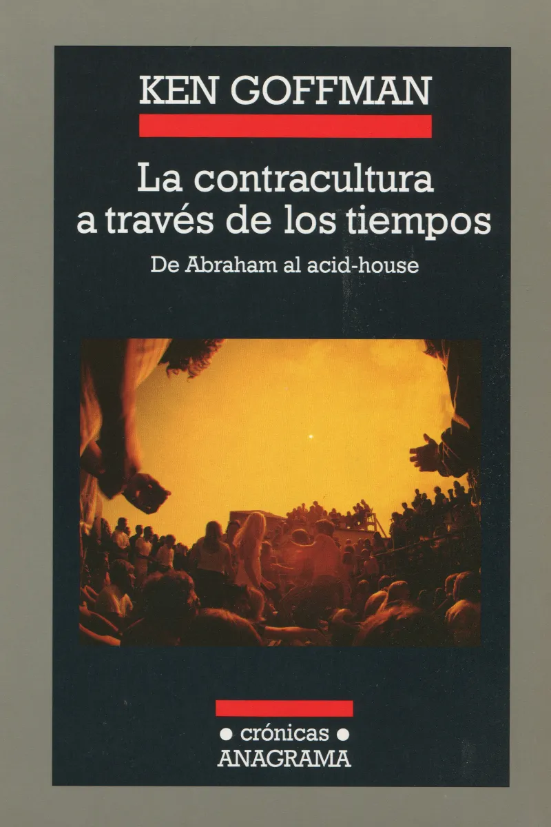 CONTRACULTURA A TRAVES DE LOS TIEMPOS, LA