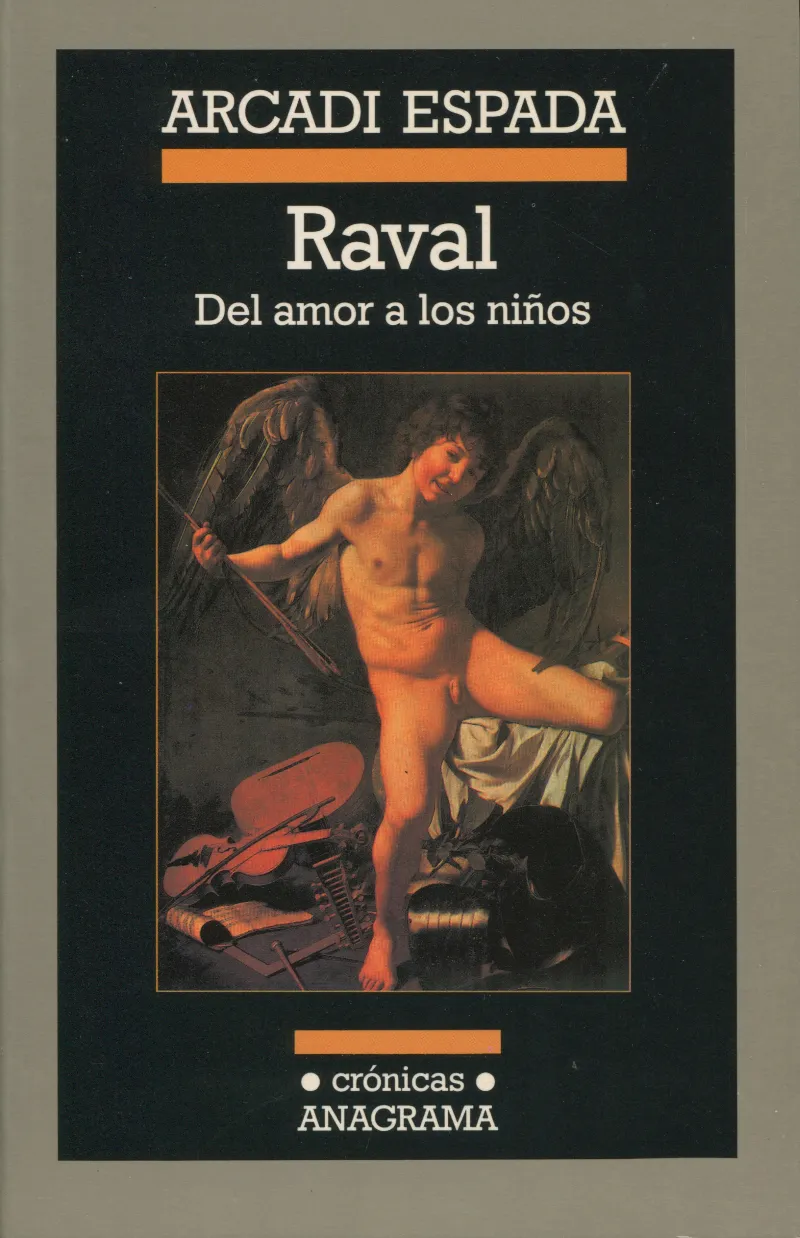 RAVAL,DEL AMOR A LOS NIÑOS