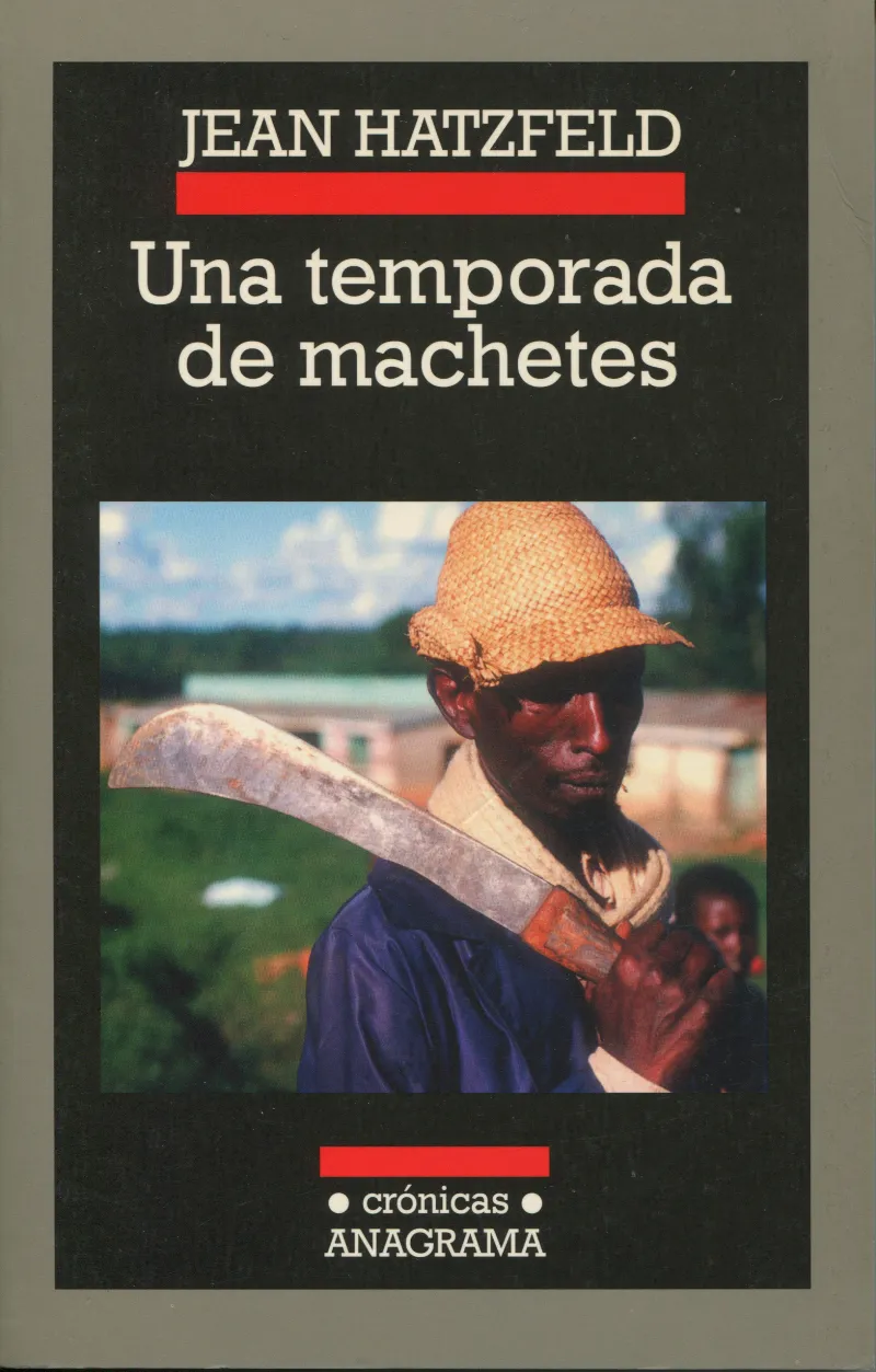 TEMPORADA DE MACHETES, UNA