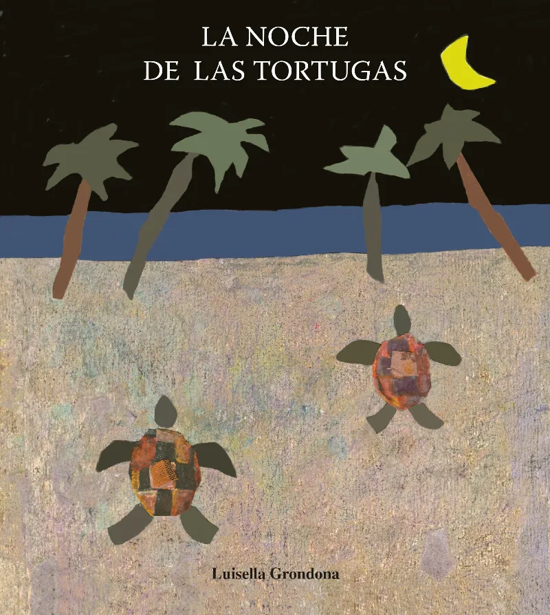 LA NOCHE DE LAS TORTUGAS