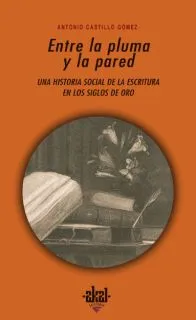 ENTRE LA PLUMA Y LA PARED