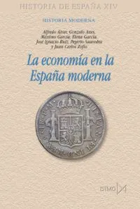 ECONOMIA EN LA ESPAÑA MODERNA,LA