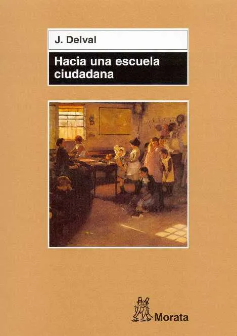 HACIA UNA ESCUELA CIUDADANA