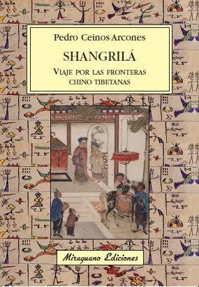 SHANGRILA. UN VIAJE POR LAS FRONTERAS CHINO