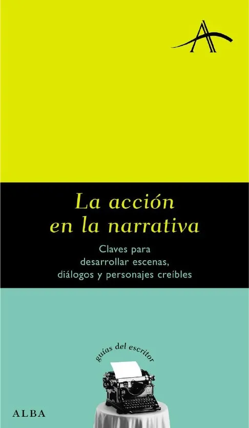 ACCION EN LA NARRATIVA, LA