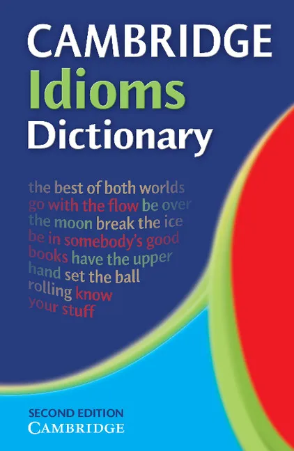 CAMBRIDGE IDIOMS DICTIONARY PB