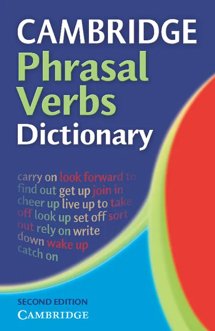 CAMBRIDGE PHRASAL VERBS DICTIONARY PB