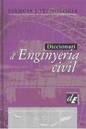 DICCIONARI D'ENGINYERIA CIVIL