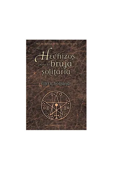 Hechizos para la bruja solitaria