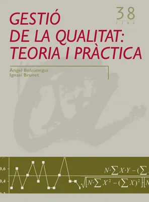 GESTIO DE LA QUALITAT TEORIA I PRACTICA