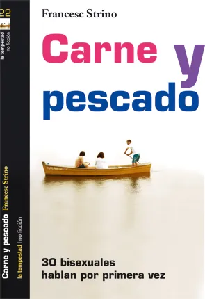 CARNE Y PESCADO 30 BISEXUALES HABLAN POR PRIMERA