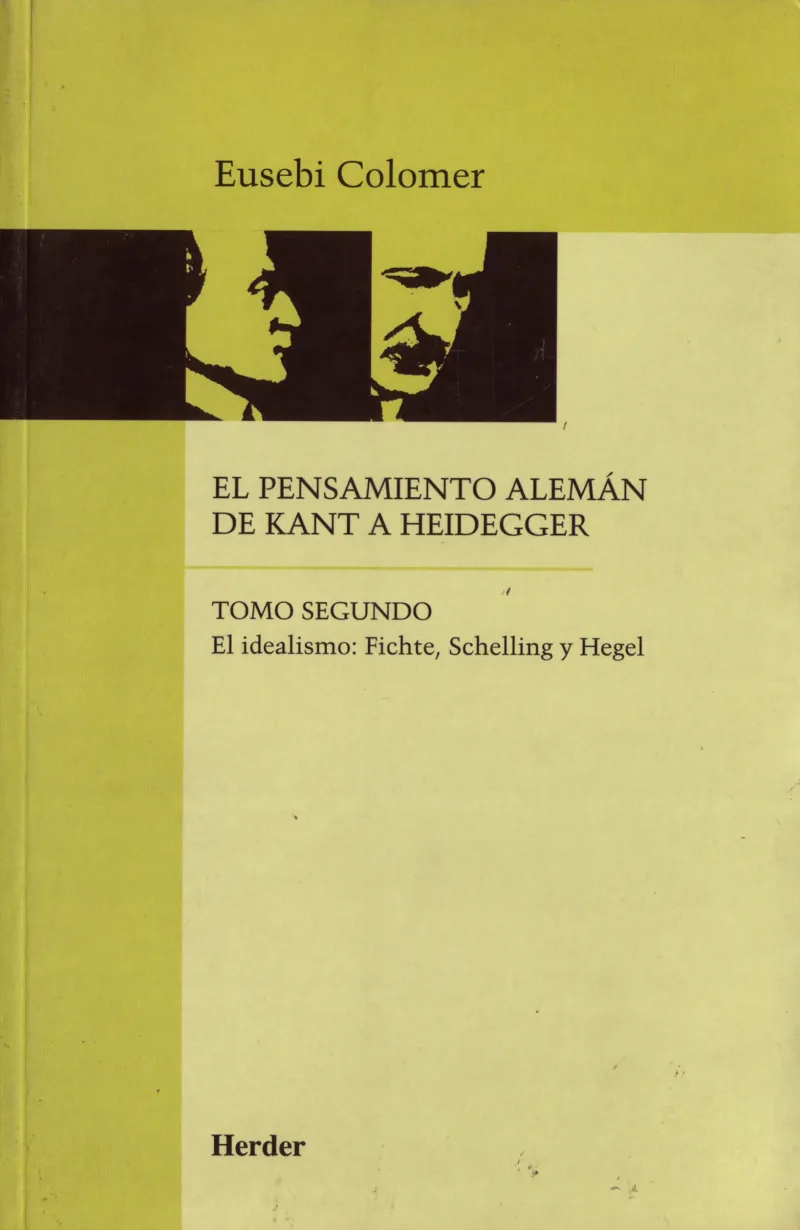 PENSAMIENTO ALEMAN DE KANT A HEIDEGGER, EL