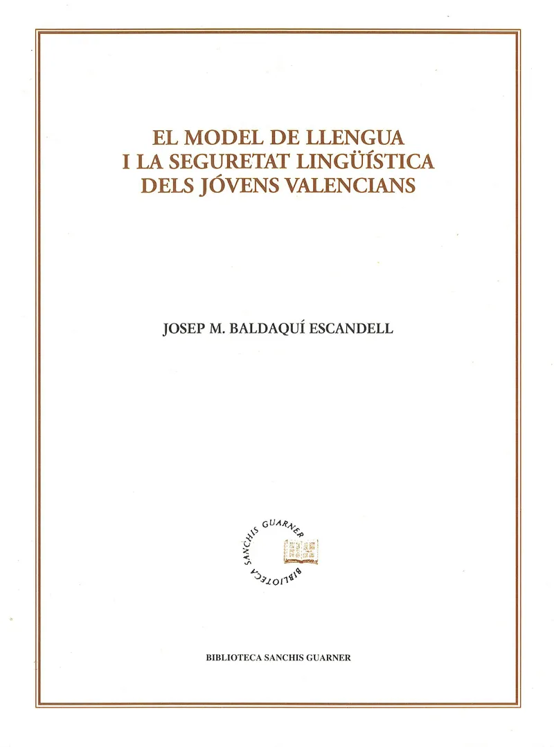 MODEL DE LLENGUA I LA SEGURETAT LINGUISTICA DELS