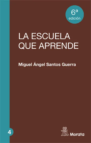 ESCUELA QUE APRENDE,LA