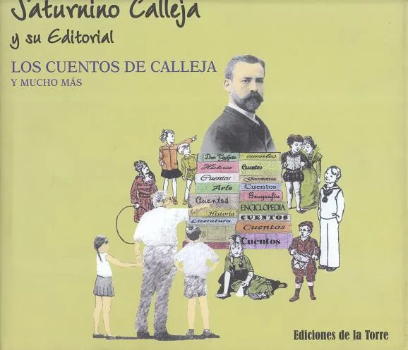 SATURNINO CALLEJA Y SU EDITORIAL