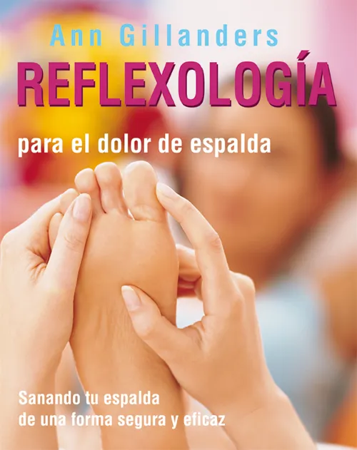 REFLEXOLOGIA PARA EL DOLOR DE ESPALDA