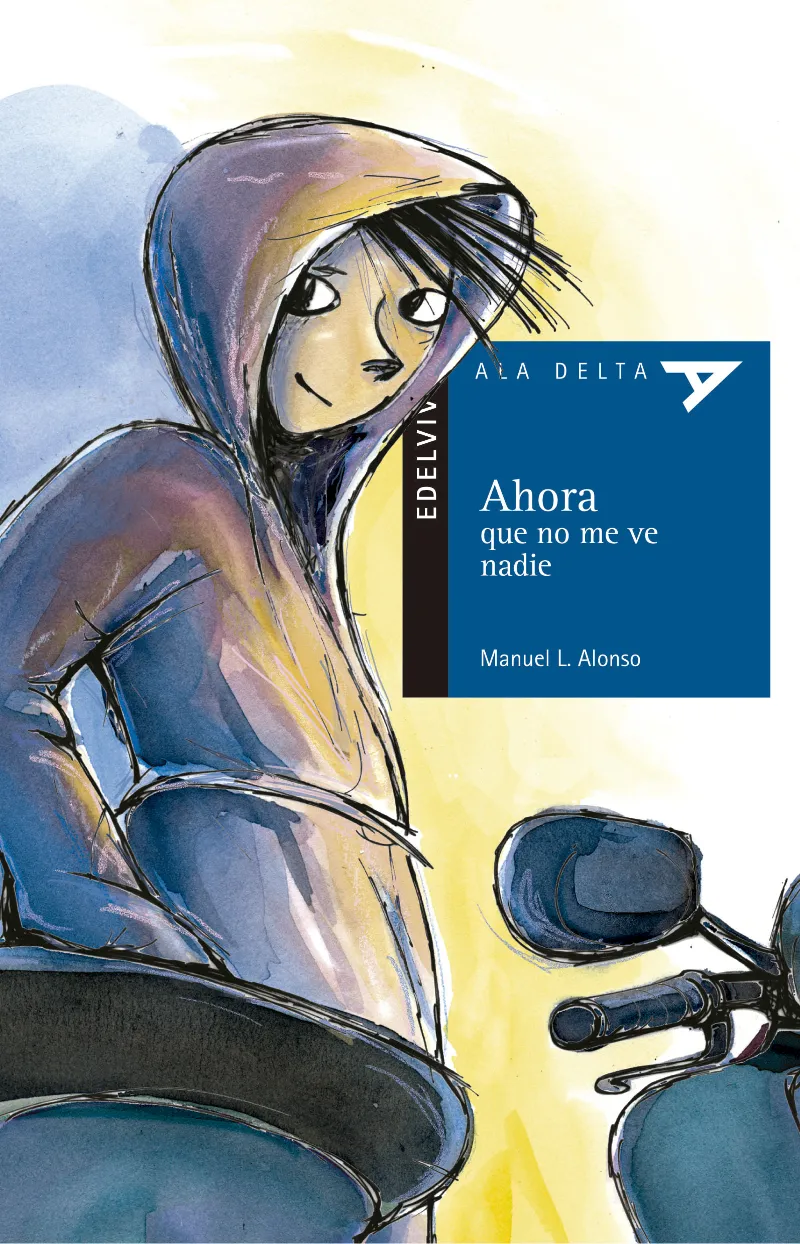 AHORA QUE NO ME VE NADIE (AVENTURA-FANTASÍA/FICCIÓN/TECNOLOGÍA)-49