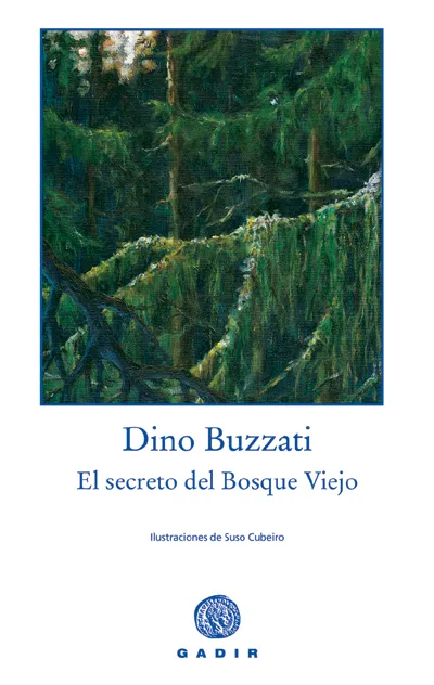 El secreto del Bosque Viejo. Edición Ilustrada
