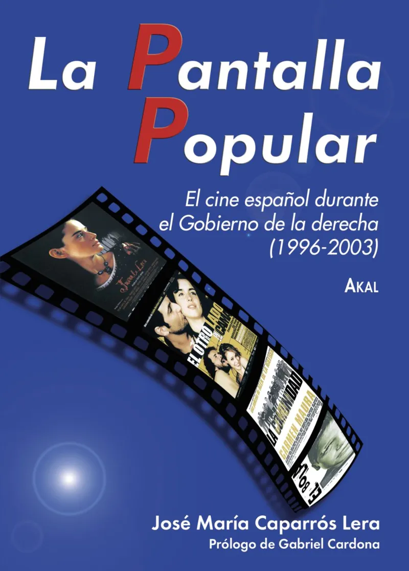 PANTALLA POPULAR, LA. EL CINE ESPAÑOL DURANTE EL