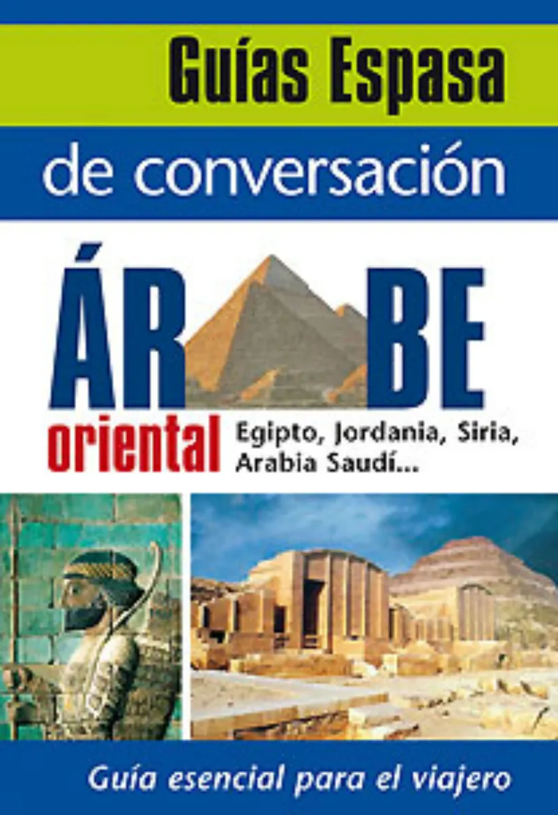 GC. GUIA ESENCIAL PARA EL VIAJERO - ARABE ORIENTAL