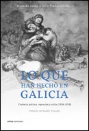 Lo que han hecho en Galicia
