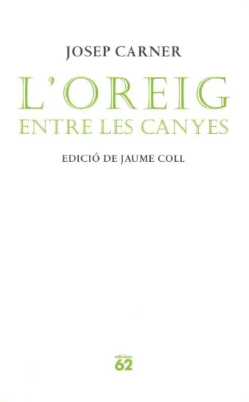 OREIG ENTRE LES CANYES, L'