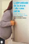 ALIMENTACIO DE LA MARE I ELS NENS PETITS, L'