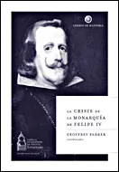 CRISIS DE LA MONARQUIA DE FELIPE IV, LA