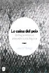 CUINA DEL PEIX,LA. DEL LLUÇ ARREBOSSAT A LA