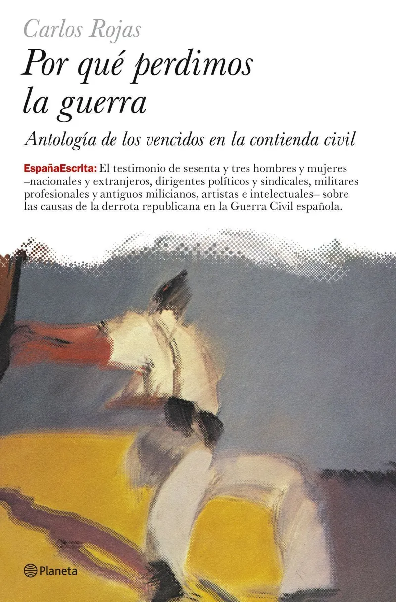 ¿Por qué perdimos la guerra?