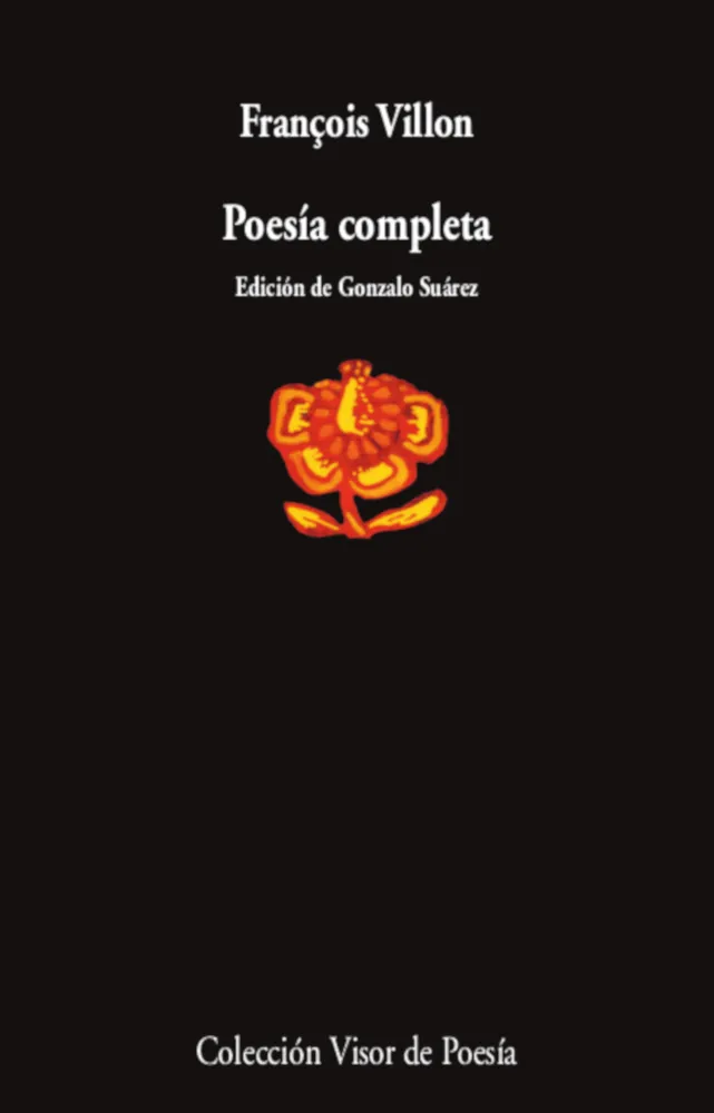 POESIA COMPLETA -VILLON, FRAÇOIS -