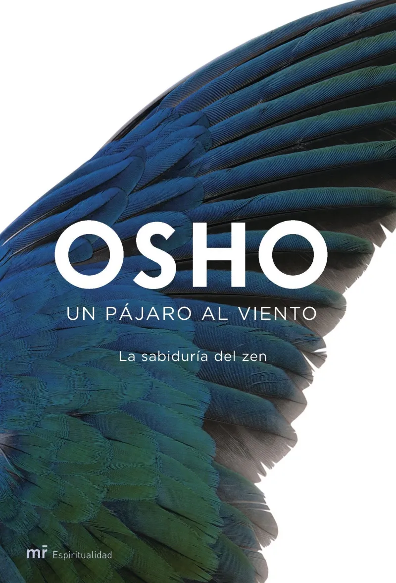 PAJARO AL VIENTO, UN -SABIDURIA DEL ZEN-