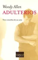ADULTERIOS. TRES COMEDIAS DE UN ACTO
