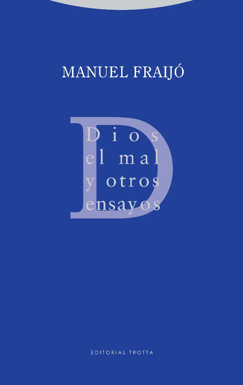 DIOS EL MAL Y OTROS ENSAYOS