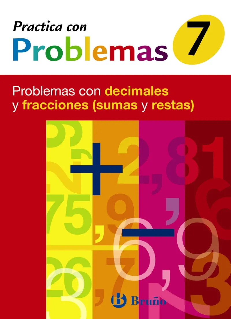 7 PRACTICA CON PROBLEMAS CON DECIMALES Y FRACCIONE