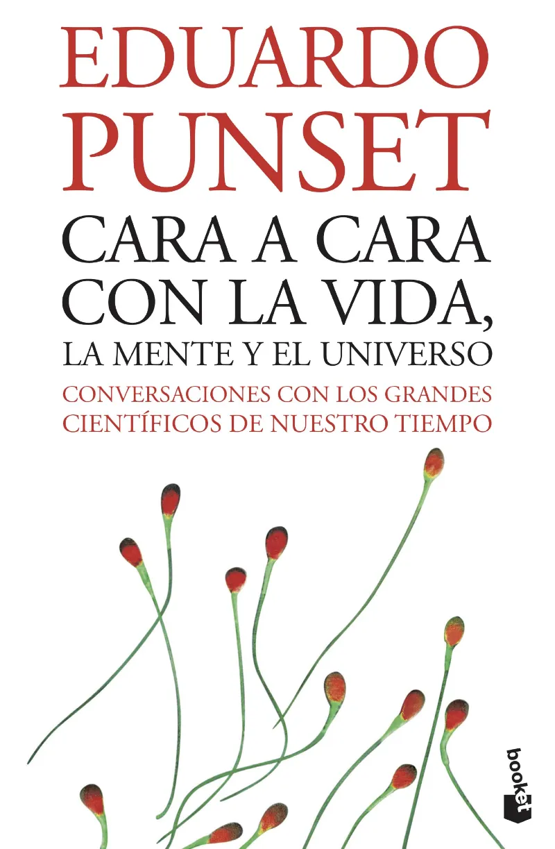 CARA A CARA CON LA VIDA LA MENTE Y EL UNIVERSO