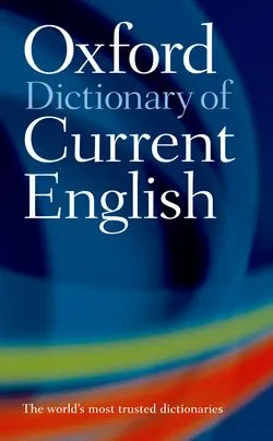 OXFORD DICTIONARY OF CURRENT ENGLISH (NEW EDITION)